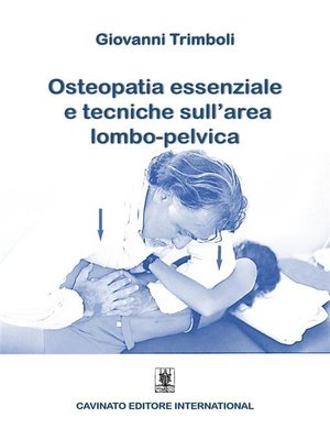 cover image of Osteopatia Essenziale e tecniche sull'area lombo-pelvica